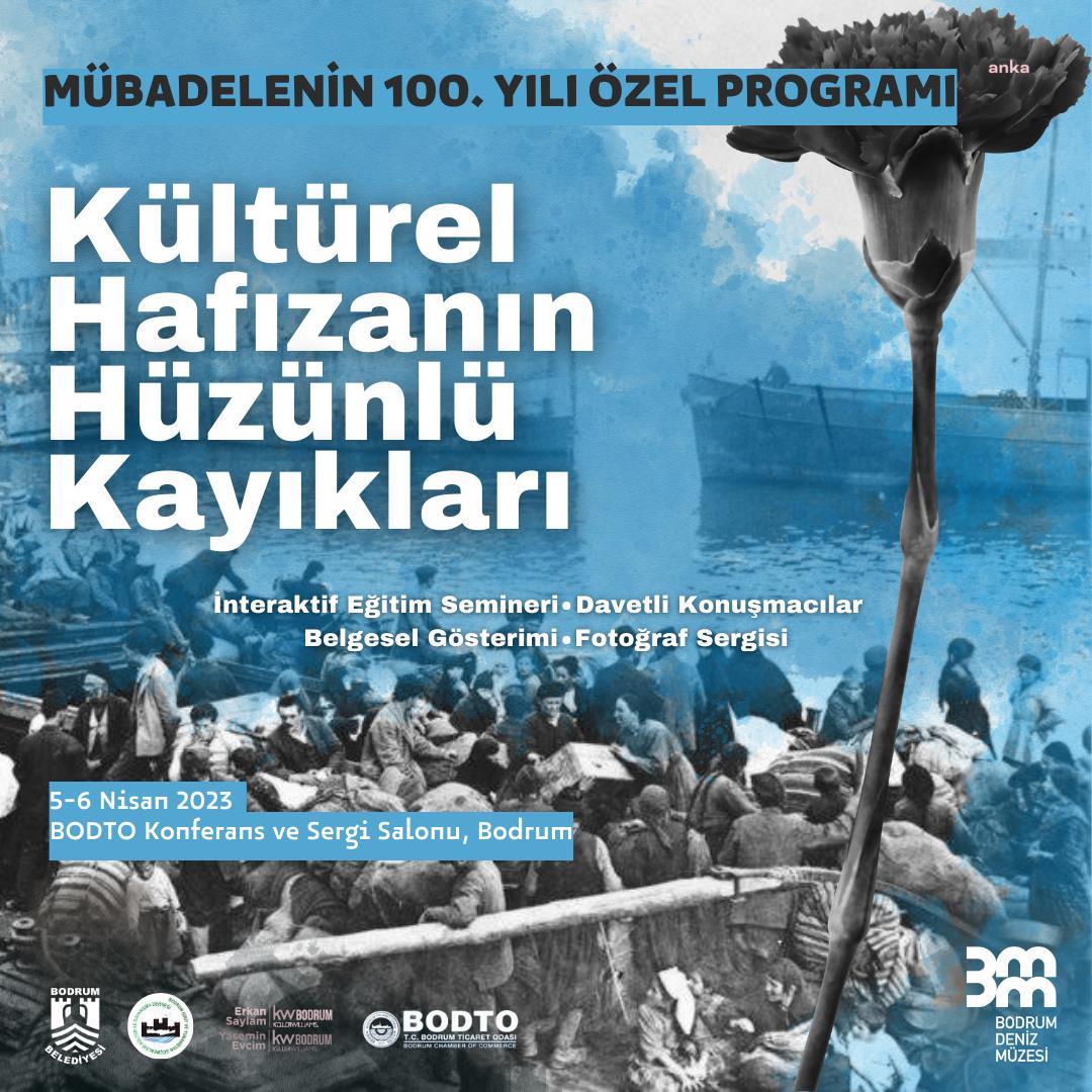 BODRUM DENİZ MÜZESİ’NDEN MÜBADELENİN 100. YILINA ÖZEL PROGRAM