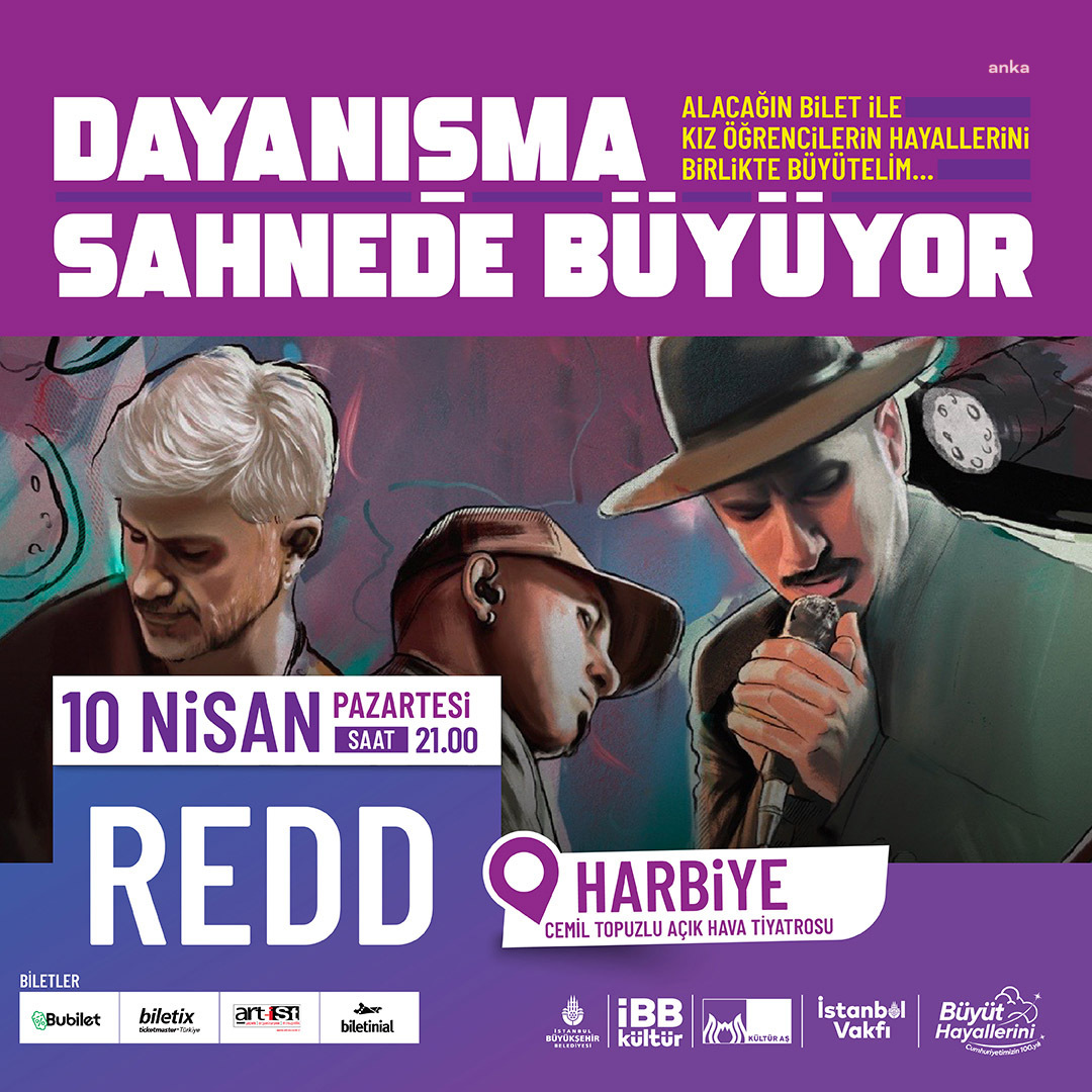 İBB KÜLTÜR AŞ'NİN HARBİYE CEMİL TOPUZLU AÇIK HAVA SAHNESİ ETKİNLİKLERİNİN BİLET GELİRLERİ DEPREMZEDE KIZ ÖĞRENCİLERE BAĞIŞLANACAK