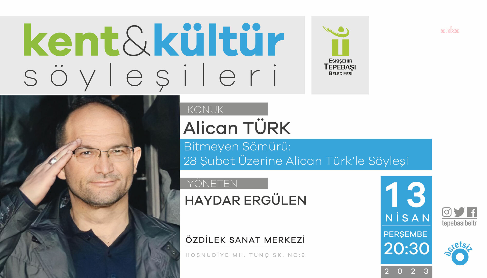 TEPEBAŞI’NDA KENT VE KÜLTÜR SÖYLEŞİLERİNİN BU AYKİ KONUĞU ALİCAN TÜRK OLACAK