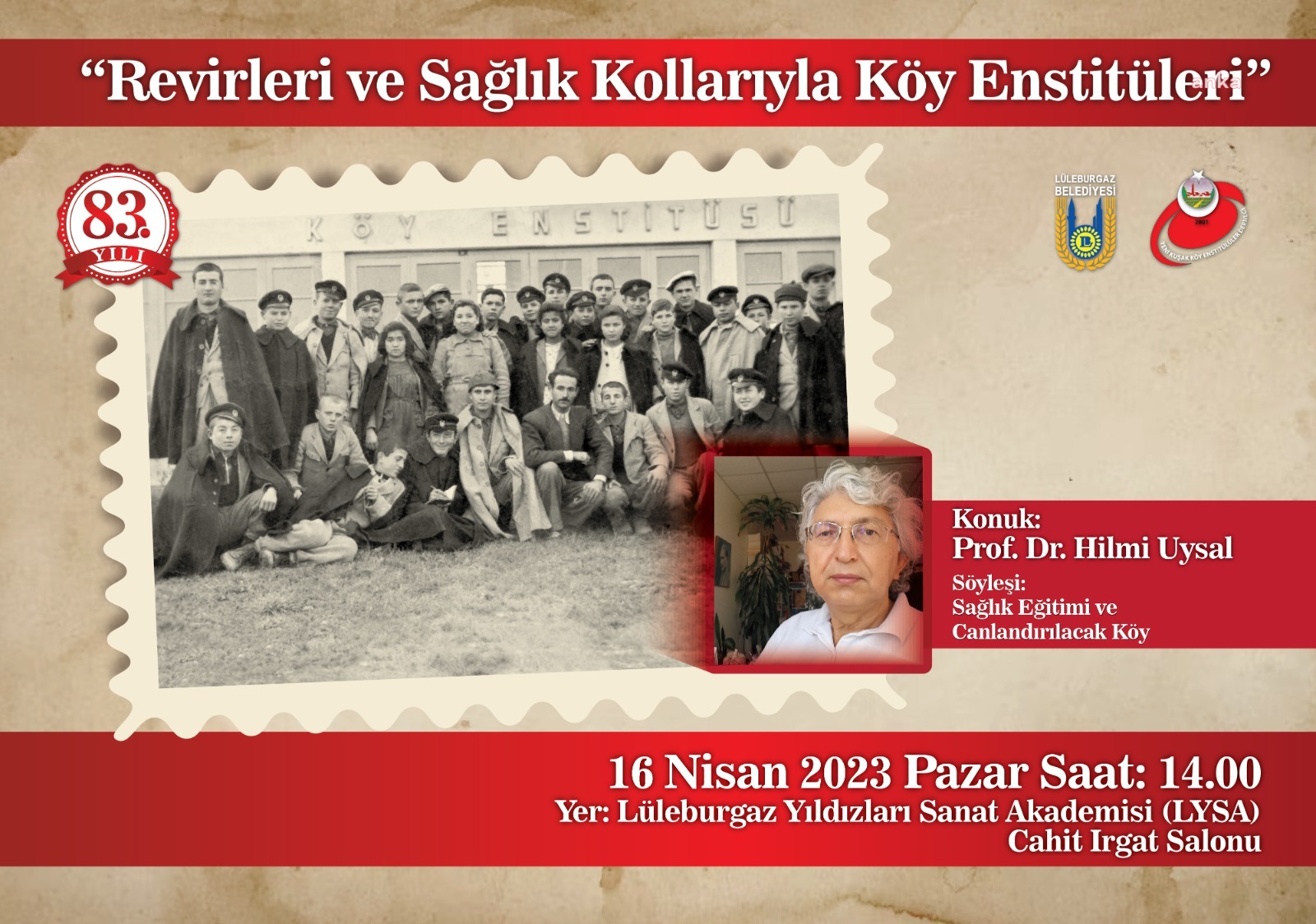 LÜLEBURGAZ’DA ‘REVİRLERİ VE SAĞLIK KOLLARIYLA KÖY ENSTİTÜLERİ’ KONUŞULACAK