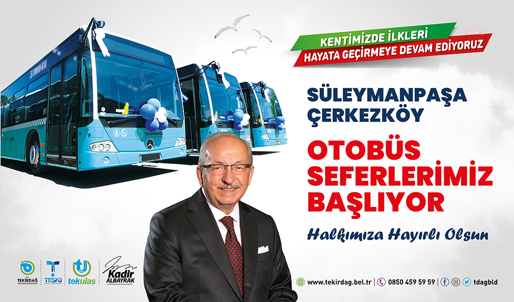 TEKİRDAĞ BÜYÜKŞEHİR, SÜLEYMANPAŞA-ÇERKEZKÖY SEFERLERİNİ BAŞLATIYOR