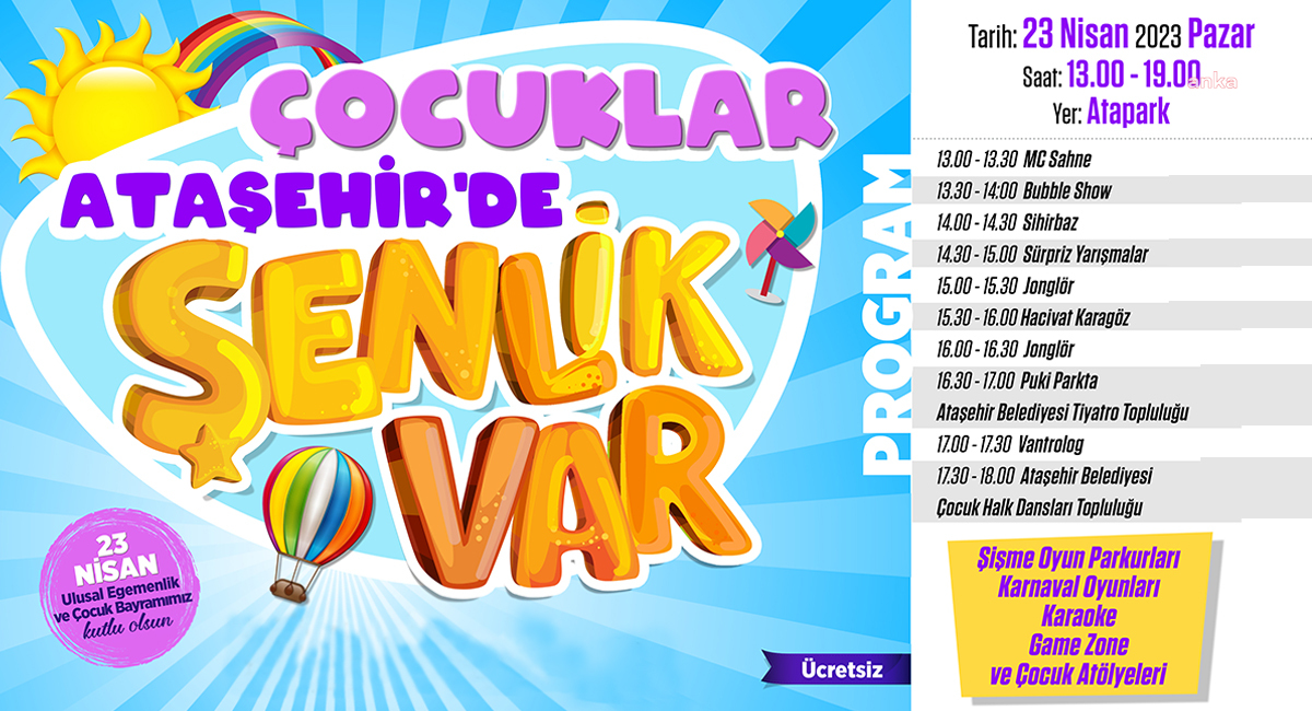 ATAŞEHİR BELEDİYESİ'NDEN ÇOCUKLAR İÇİN 23 NİSAN’A ÖZEL ETKİNLİKLER
