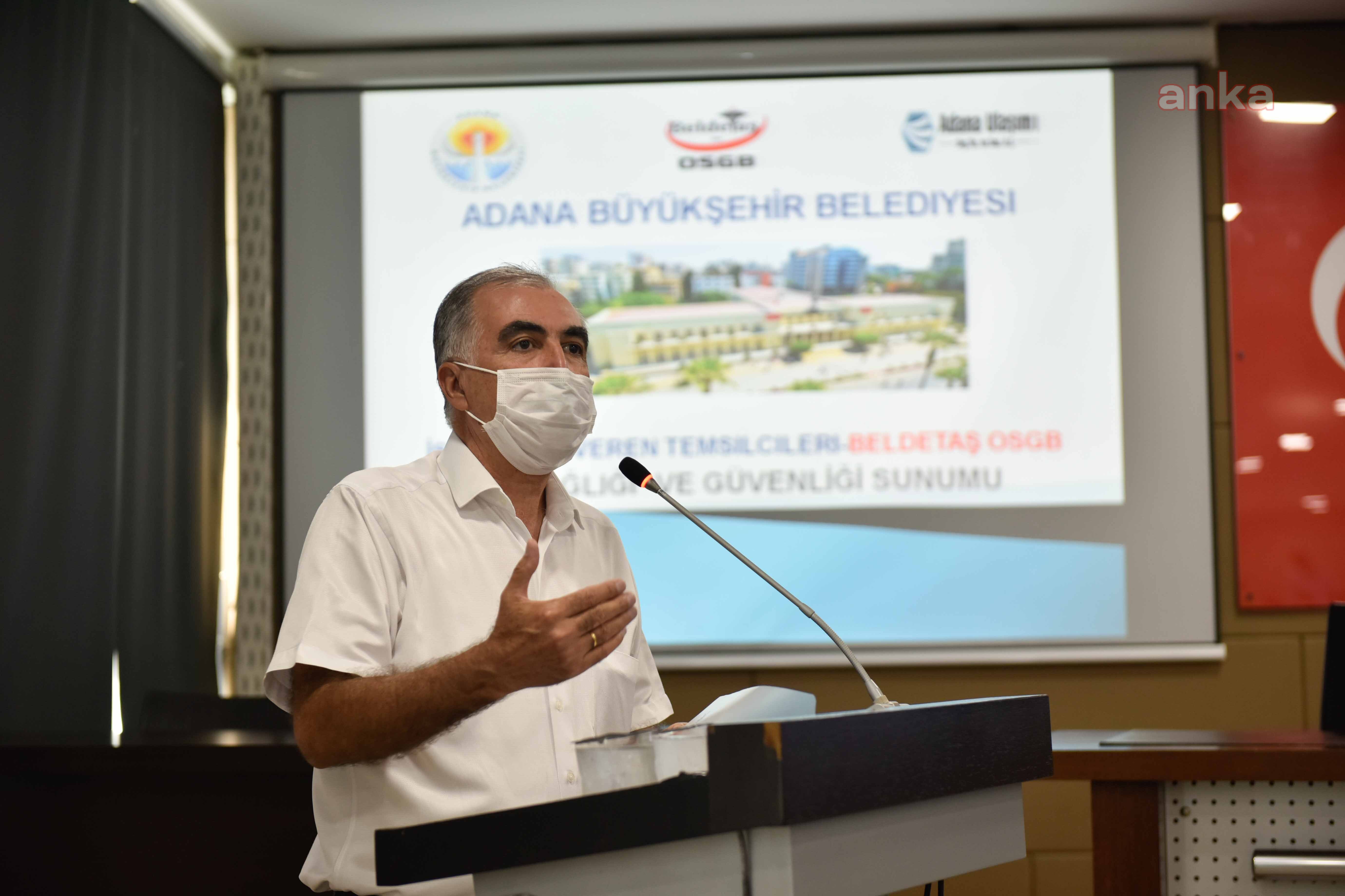 ADANA'DA BÜYÜKŞEHİR, BÜROKRATLARI İŞ GÜVENLİĞİ KONUSUNDA BİLGİLENDİRİLDİ