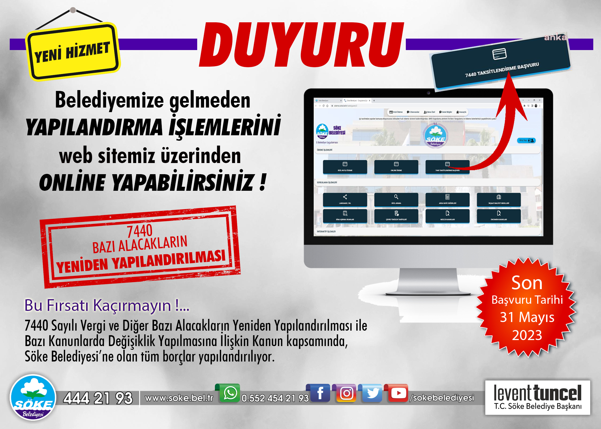 SÖKE BELEDİYESİ’NDE YAPILANDIRMA İŞLEMLERİ ÇEVRİM İÇİ OLARAK YAPILABİLECEK