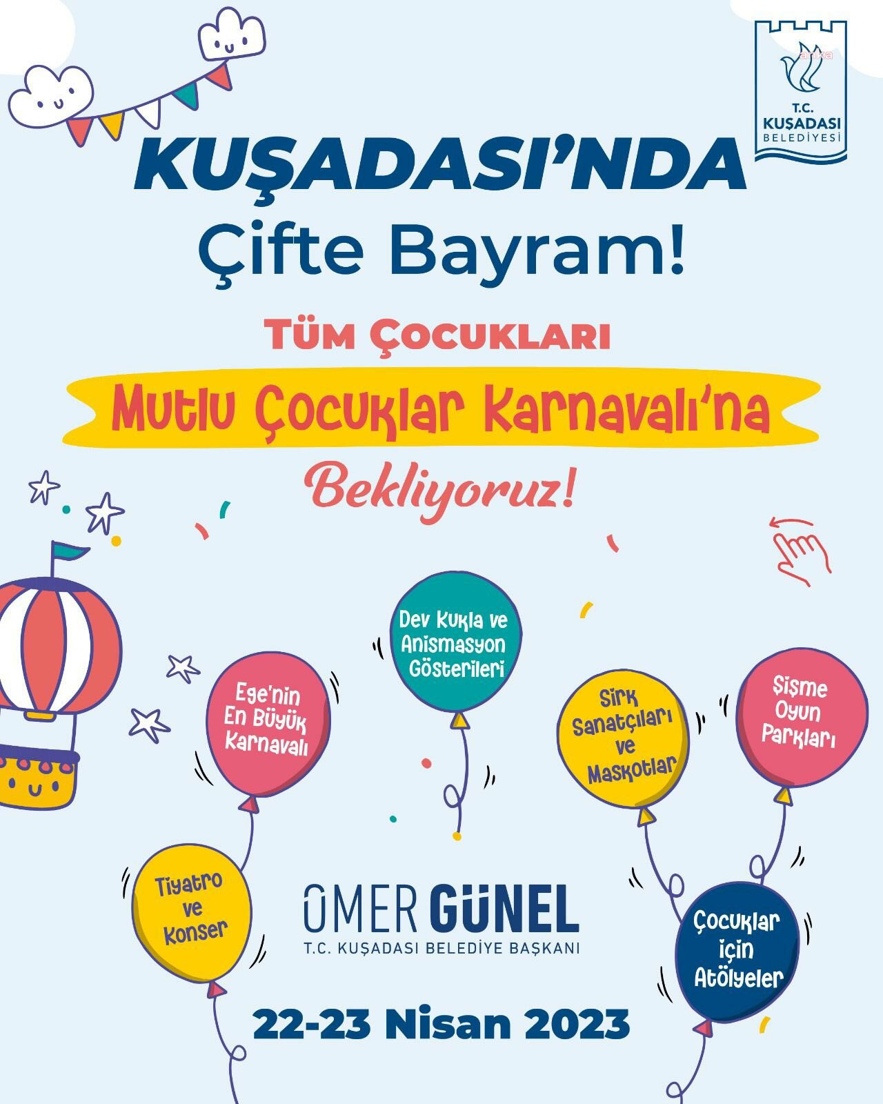 KUŞADASI’NDA BAYRAM COŞKUSU, 'MUTLU ÇOCUKLAR KARNAVALI' İLE YAŞANACAK