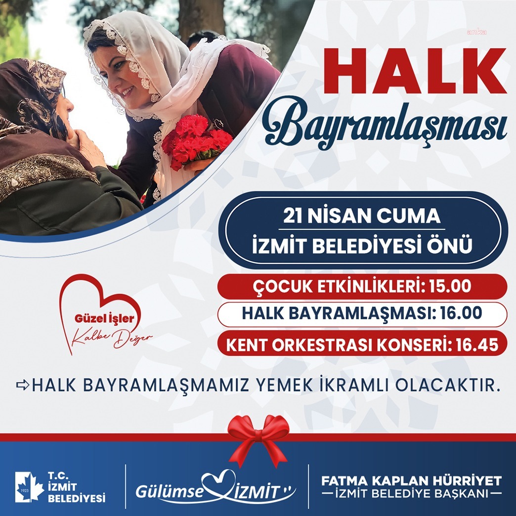 İZMİTLİLER, YARIN HALK BAYRAMLAŞMASI’NDA BULUŞACAK