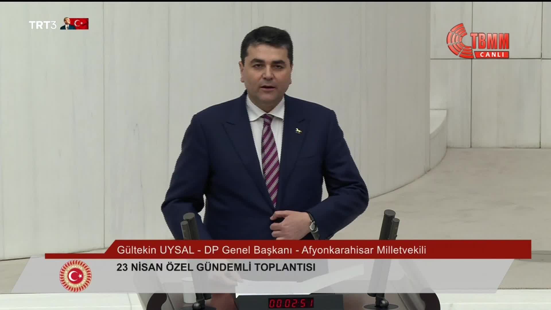 TBMM’DE 23 NİSAN OTURUMU… DEMOKRAT PARTİ GENEL BAŞKANI UYSAL: "BUGÜN YENİDEN 'SÖZ MİLLETİN' DENEN GÜNDÜR"