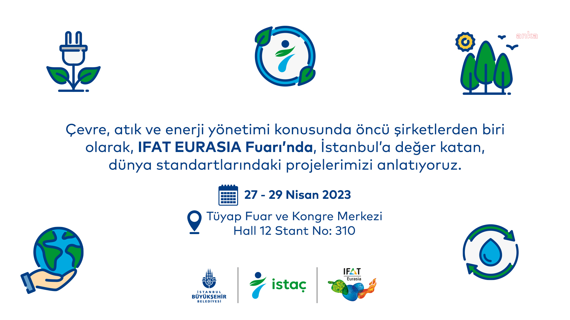 İSTAÇ, IFAT EURASİA ULUSLARARASI ÇEVRE TEKNOLOJİLERİ İHTİSAS FUARI'NDA