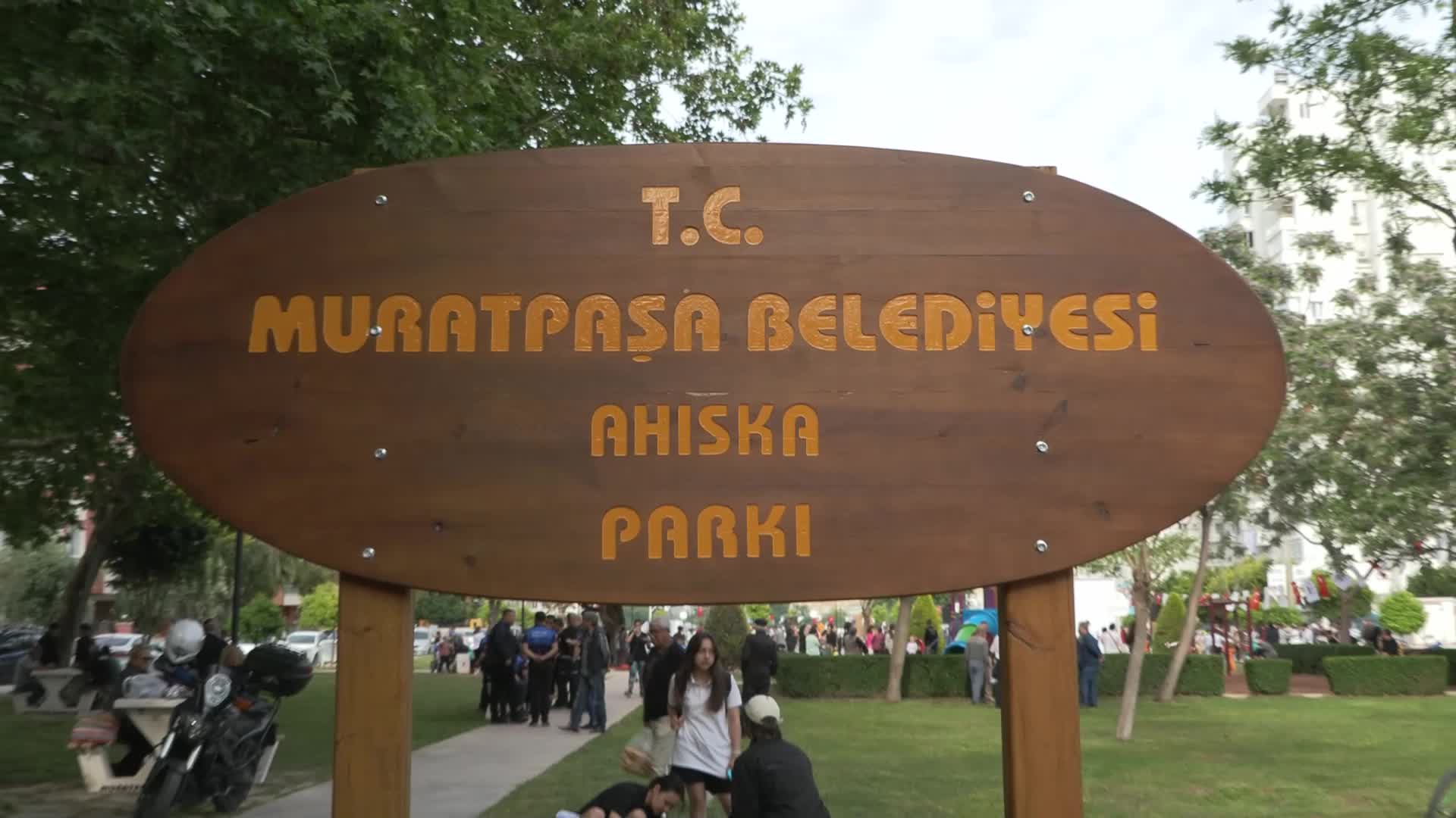 MURATPAŞA BELEDİYESİ TARAFINDAN YAPIMI TAMAMLANAN AHISKA PARKI, TÖRENLE HİZMETE AÇILDI