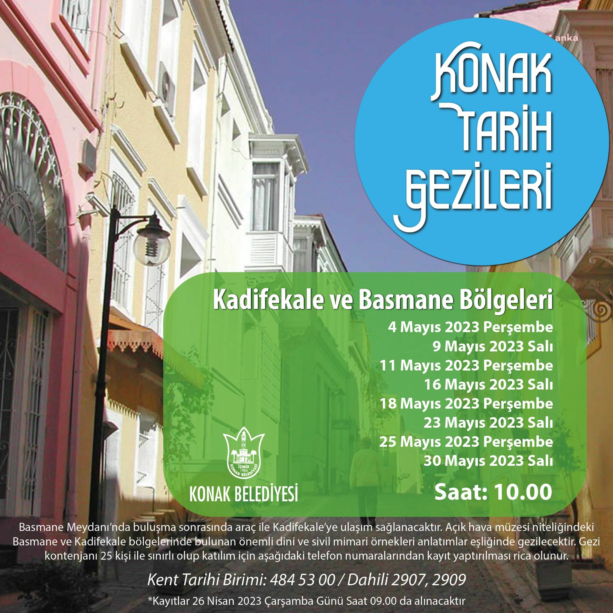 ‘KONAK TARİH GEZİLERİ’NE YOĞUN İLGİ