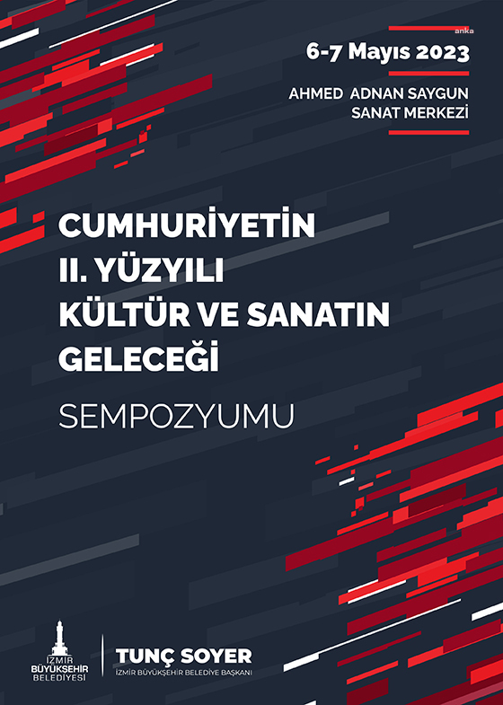 İZMİR’DE KÜLTÜR VE SANATIN GELECEĞİ KONUŞULACAK