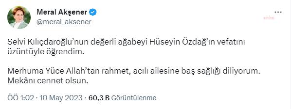 AKŞENER’DEN SELVİ KILIÇDAROĞLU’NA TAZİYE MESAJI
