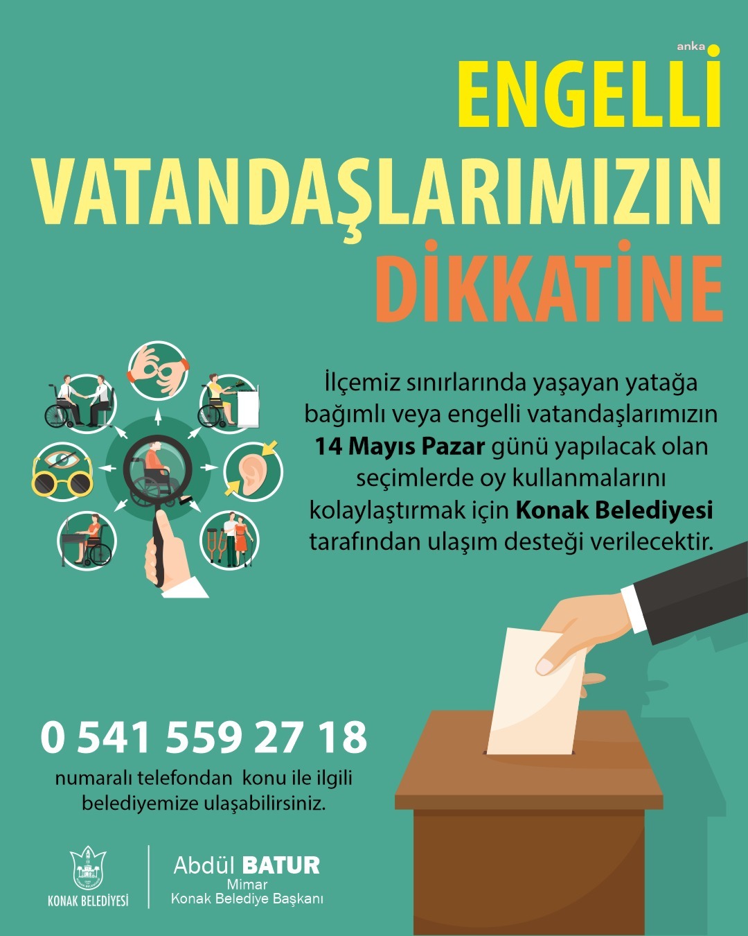 KONAK BELEDİYESİ, 14 MAYIS’TA ENGELLİ SEÇMENE ULAŞIM DESTEĞİ SAĞLAYACAK