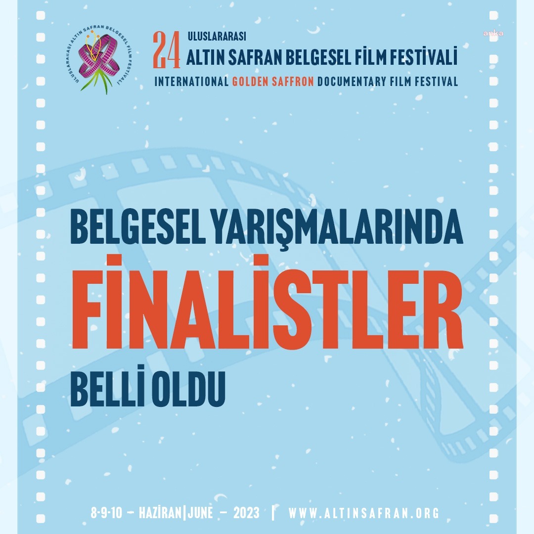 ALTIN SAFRAN BELGESEL FİLM FESTİVALİ’NDE FİNALİSTLER BELLİ OLDU