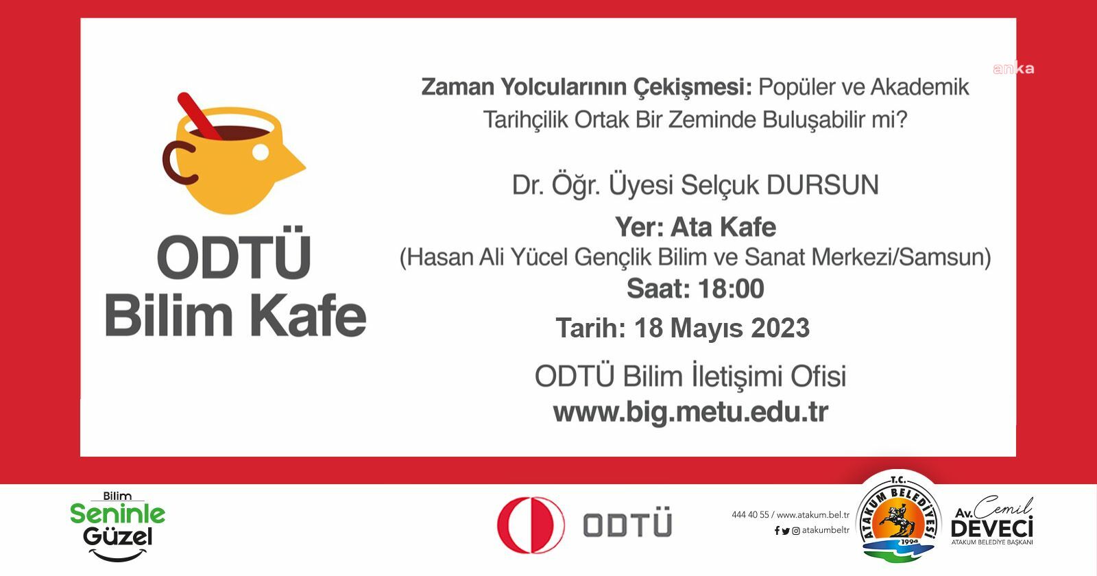 ODTÜ BİLİM KAFE, ATAKUMLU GENÇLERLE BULUŞUYOR