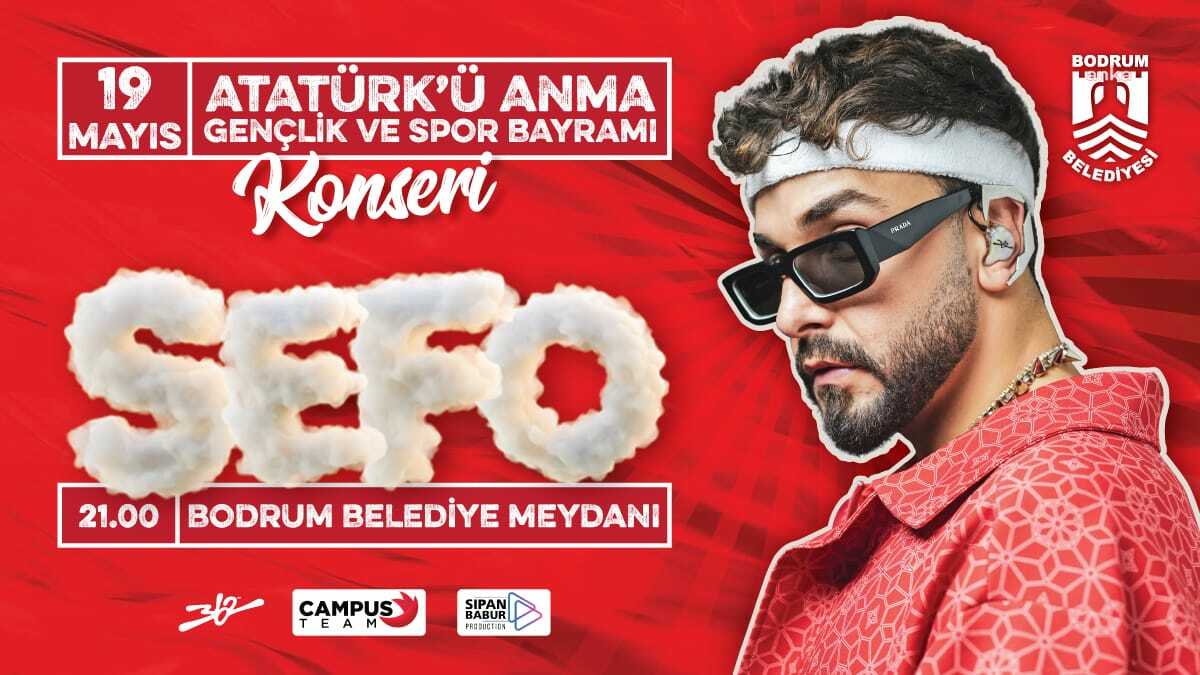 BODRUM’DA 19 MAYIS’TA SEFO SAHNE ALACAK