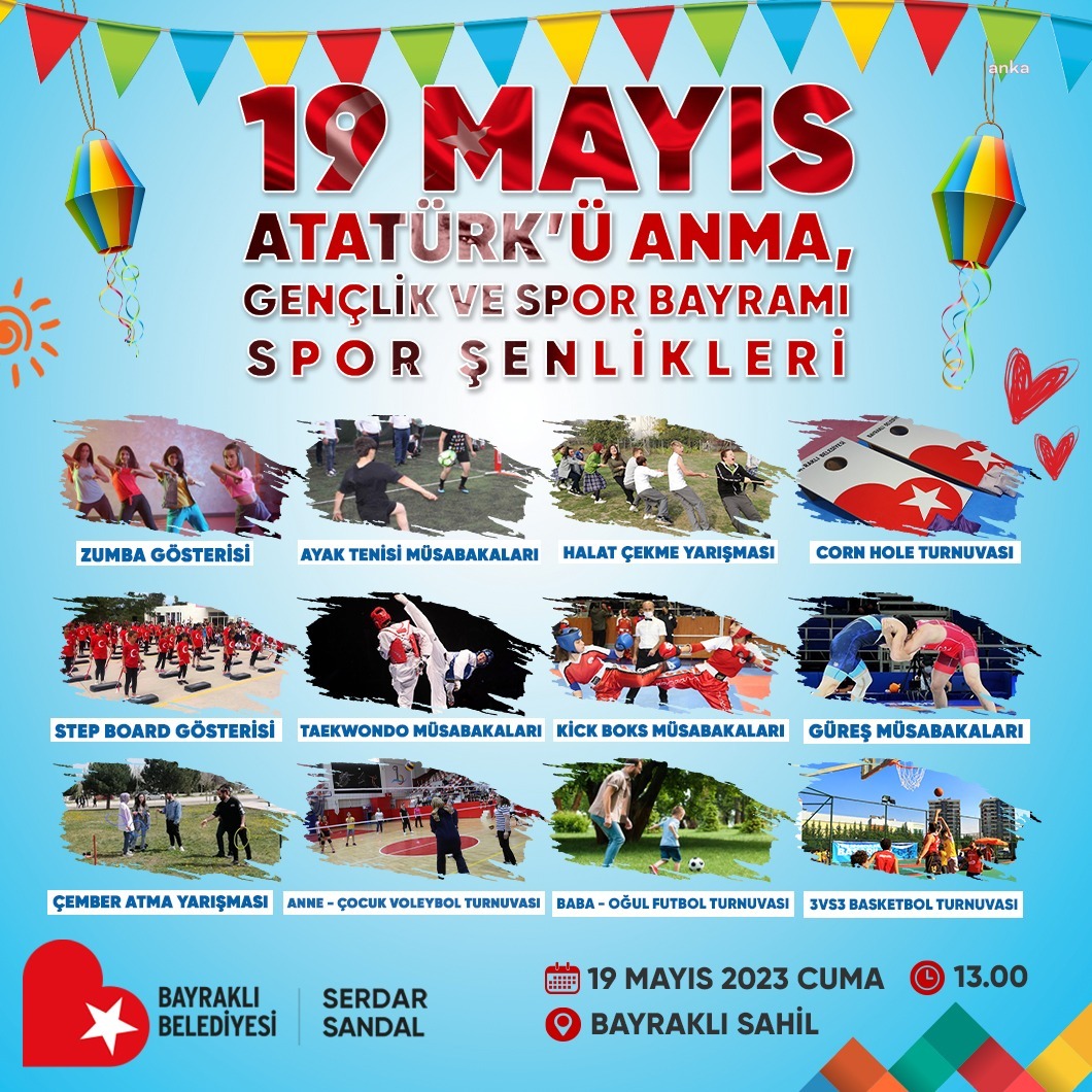 BAYRAKLI’DA 19 MAYIS BİRBİRİNDEN RENKLİ ETKİNLİKLERLE KUTLANACAK