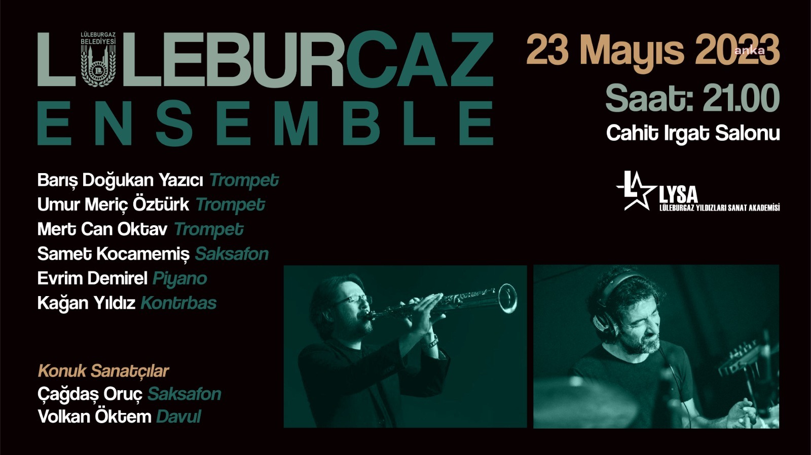 'LÜLEBURCAZ' KONSERLERİ 23 MAYIS’TA LYSA’DA