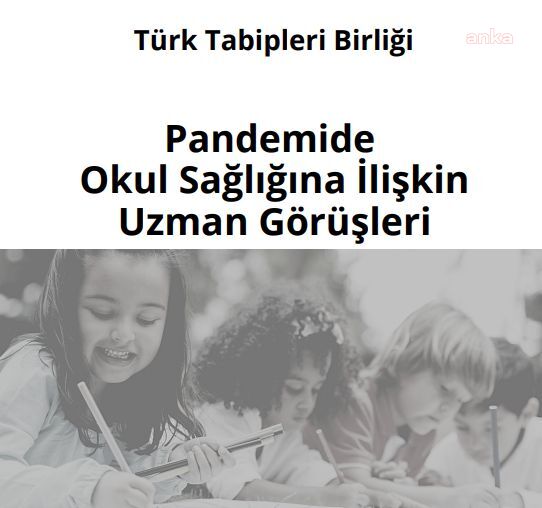TTB’DEN YÜZ YÜZE EĞİTİM UYARISI: SALGIN KONTROLDEN ÇIKIYOR