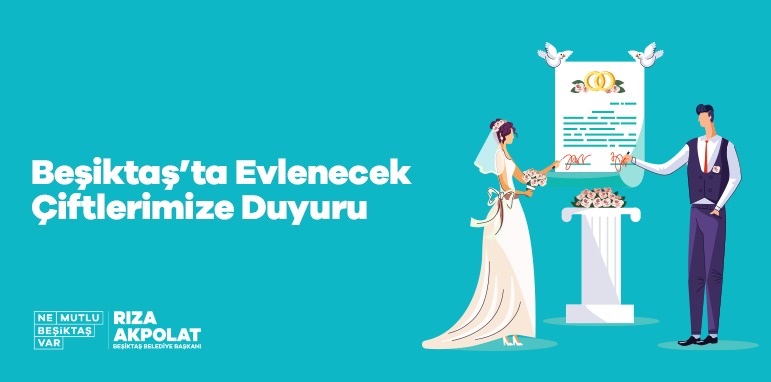 BEŞİKTAŞ’TA NİKÂHLAR TÖRENSİZ KIYILACAK