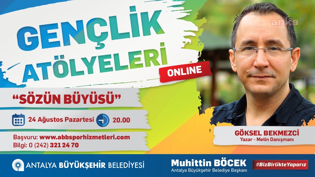 ANTALYA BÜYÜKŞEHİR BELEDİYESİ’NDEN GENÇLİK ATÖLYELERİ