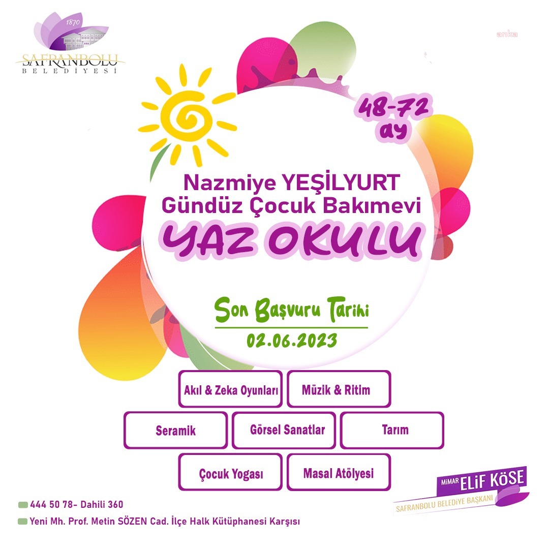 SAFRANBOLU BELEDİYESİ GÜNDÜZ ÇOCUK BAKIMEVİNDE YAZ OKULU BAŞLIYOR