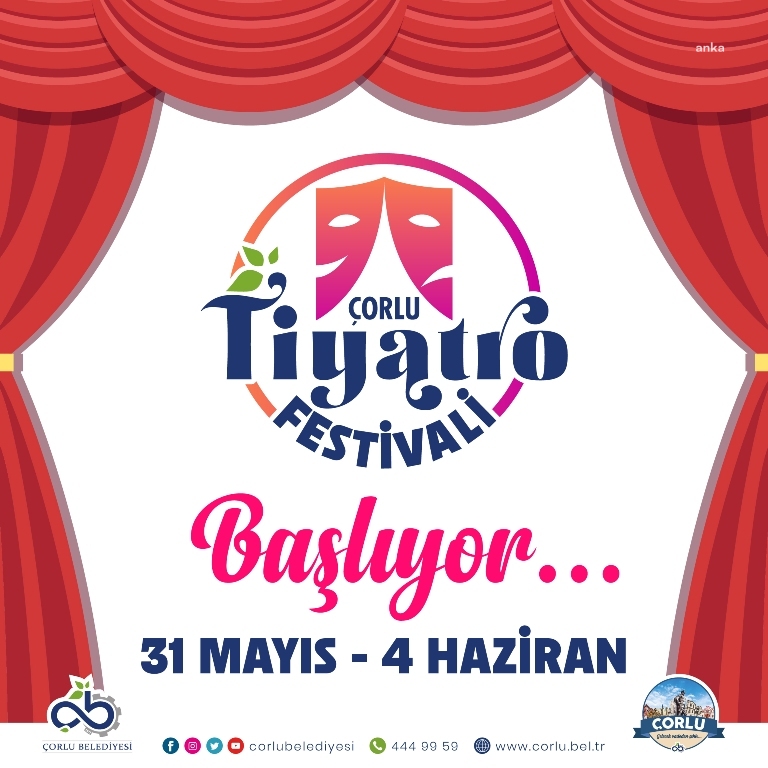 ÇORLU TİYATRO FESTİVALİ İÇİN GERİ SAYIM BAŞLADI