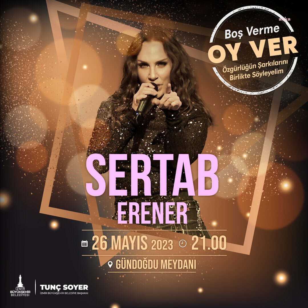 İZMİR’DE SERTAB ERENER İLE SANDIĞA ÇAĞRI