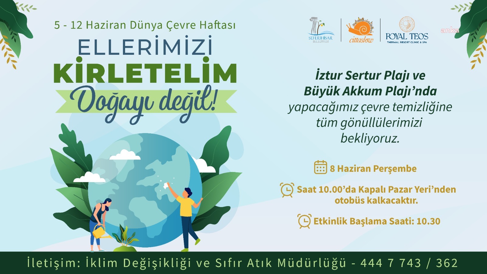 SEFERİHİSAR’DA DOĞA İÇİN GÖNÜLLÜ TEMİZLİK SEFERBERLİĞİ