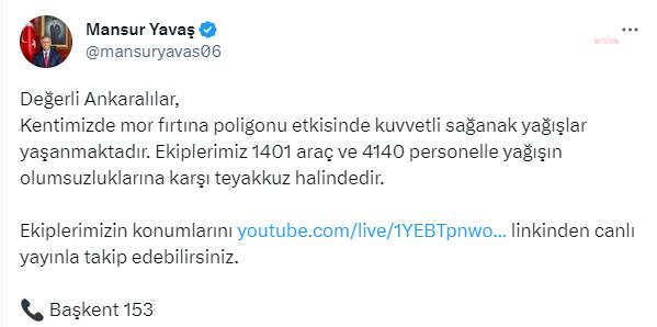 MANSUR YAVAŞ'TAN ANKARA'DA SAĞANAK YAĞIŞ UYARISI