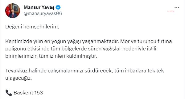 MANSUR YAVAŞ: "KENTİMİZDE YILIN EN YOĞUN YAĞIŞI YAŞANMAKTADIR"