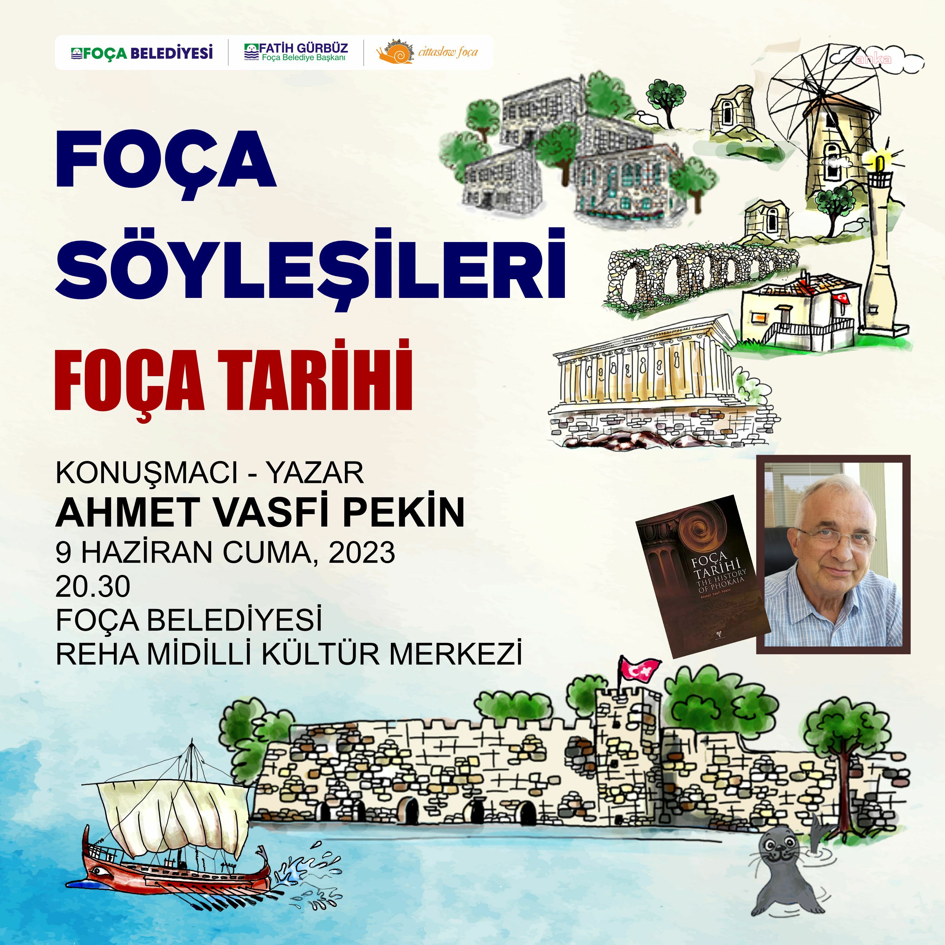 FOÇA SÖYLEŞİLERİ AHMET VASFİ PEKİN İLE BAŞLIYOR