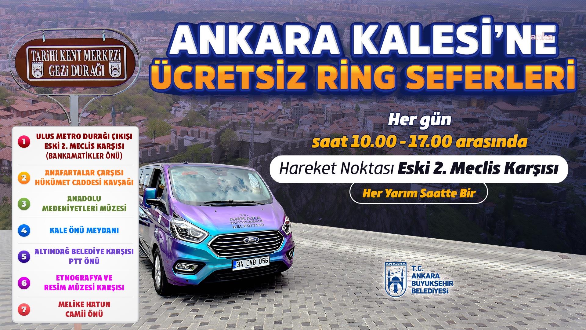ABB'DEN ANKARA KALESİ’NE ÜCRETSİZ RİNG SEFERLERİ