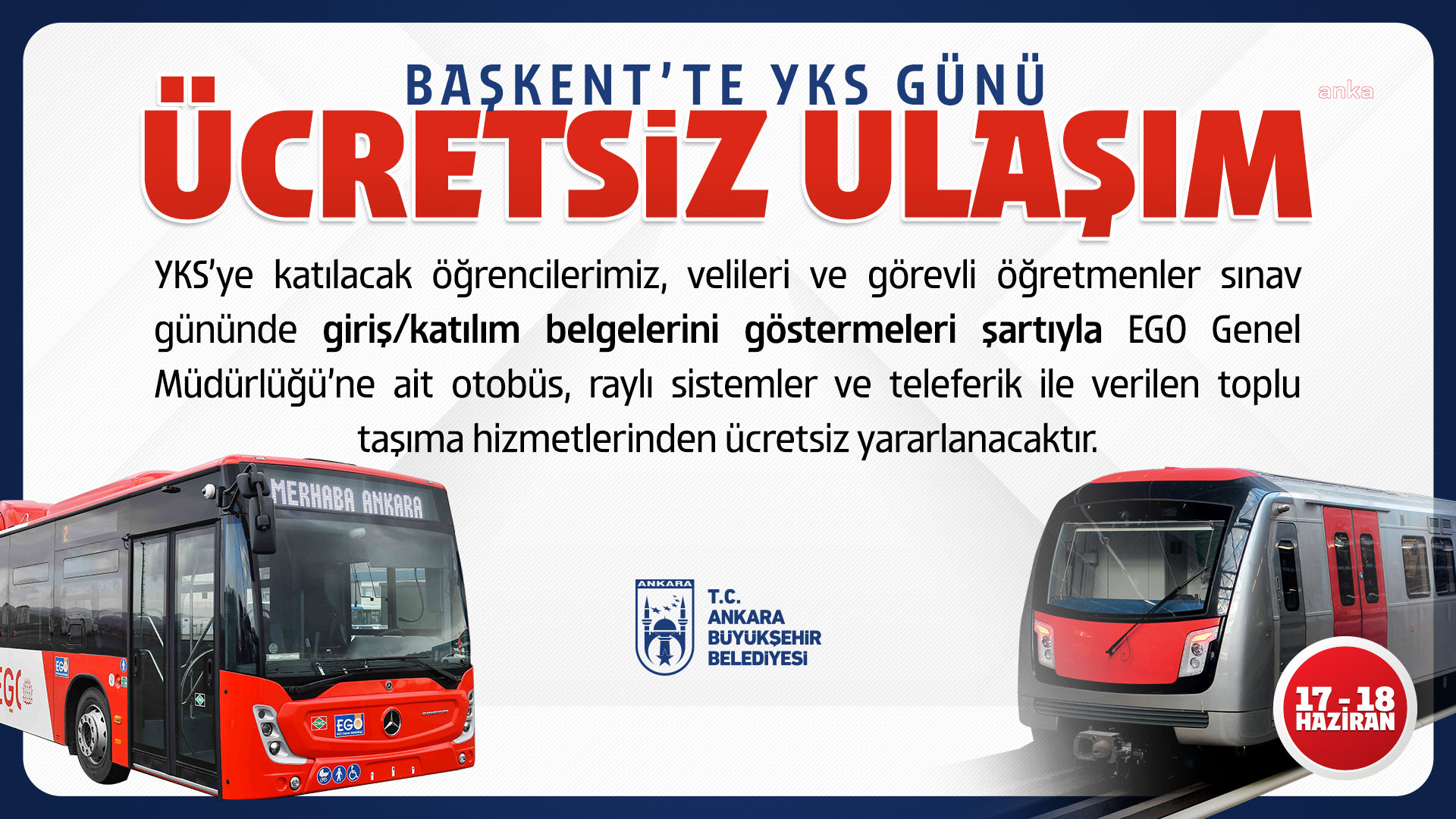 ÜNİVERSİTE SINAVINA GİRECEK BAŞKENTLİ ÖĞRENCİLERE HAFTA SONU ULAŞIM ÜCRETSİZ OLACAK