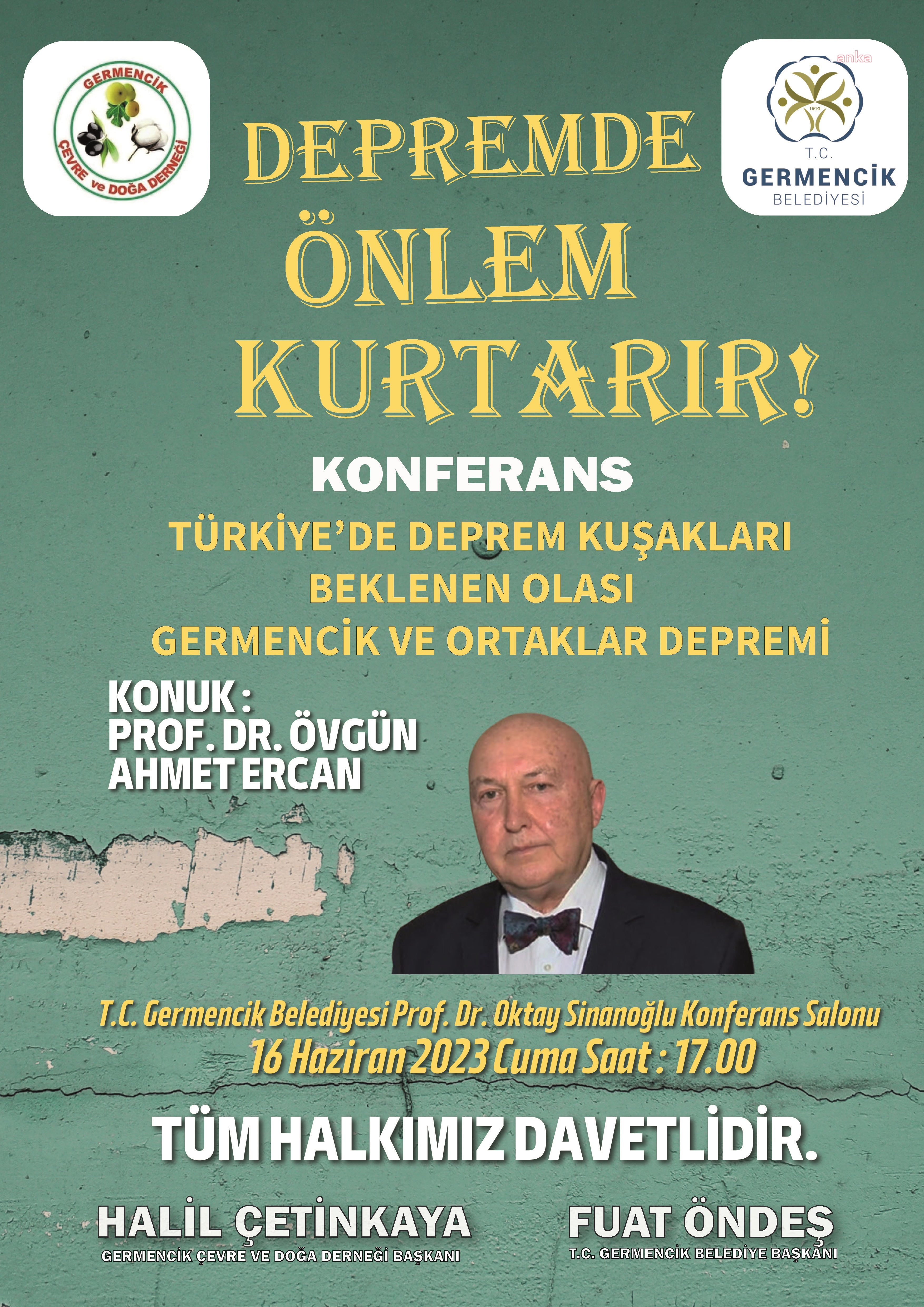 GERMENCİK BELEDİYESİ PROF. DR. ÖVGÜN AHMET ERCAN’I KONUK EDECEK