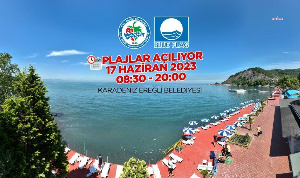 KDZ. EREĞLİ BELEDİYE PLAJLARI, CUMARTESİ GÜNÜ AÇILIYOR