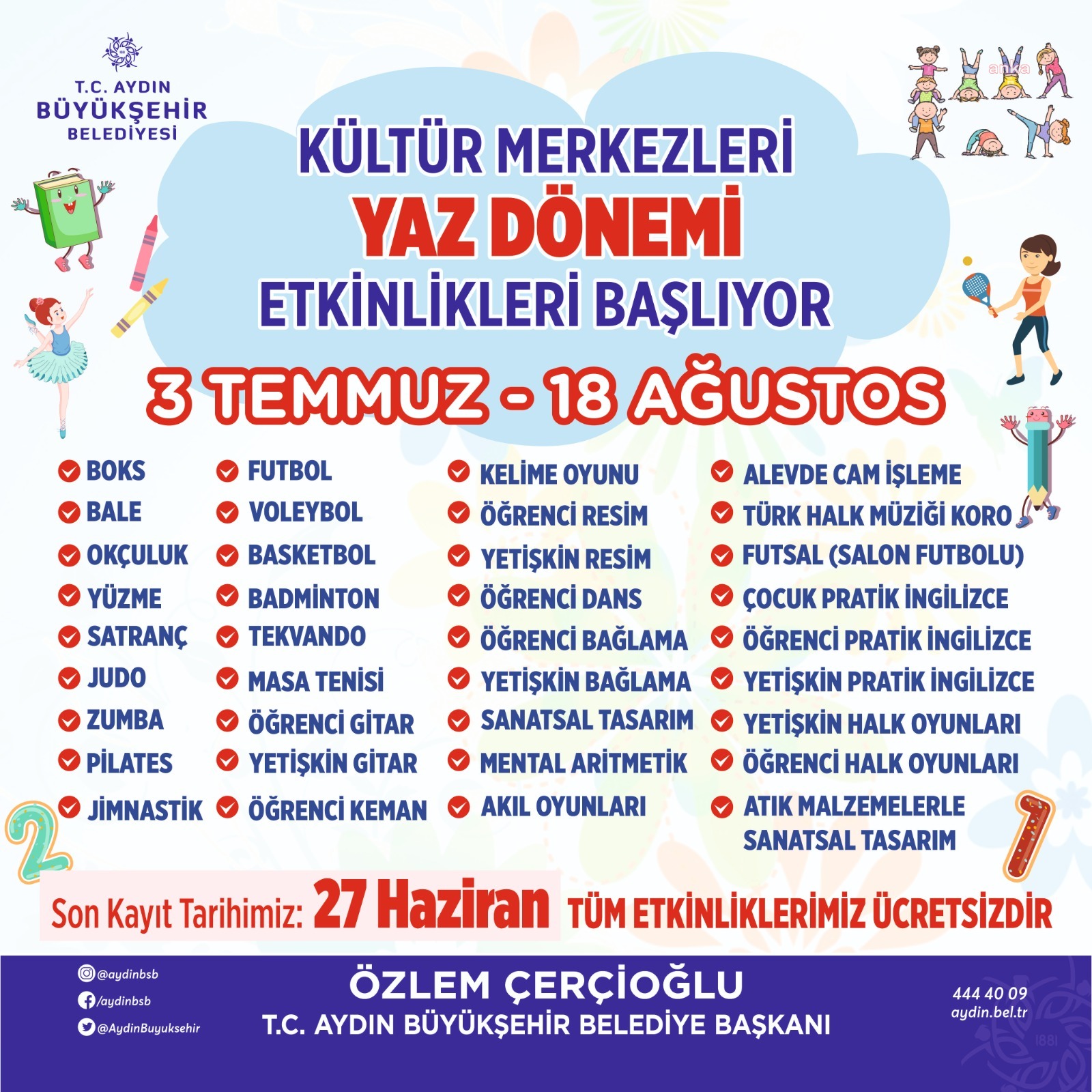AYDIN BÜYÜKŞEHİR BELEDİYESİ’NDEN YAZ KURSLARI