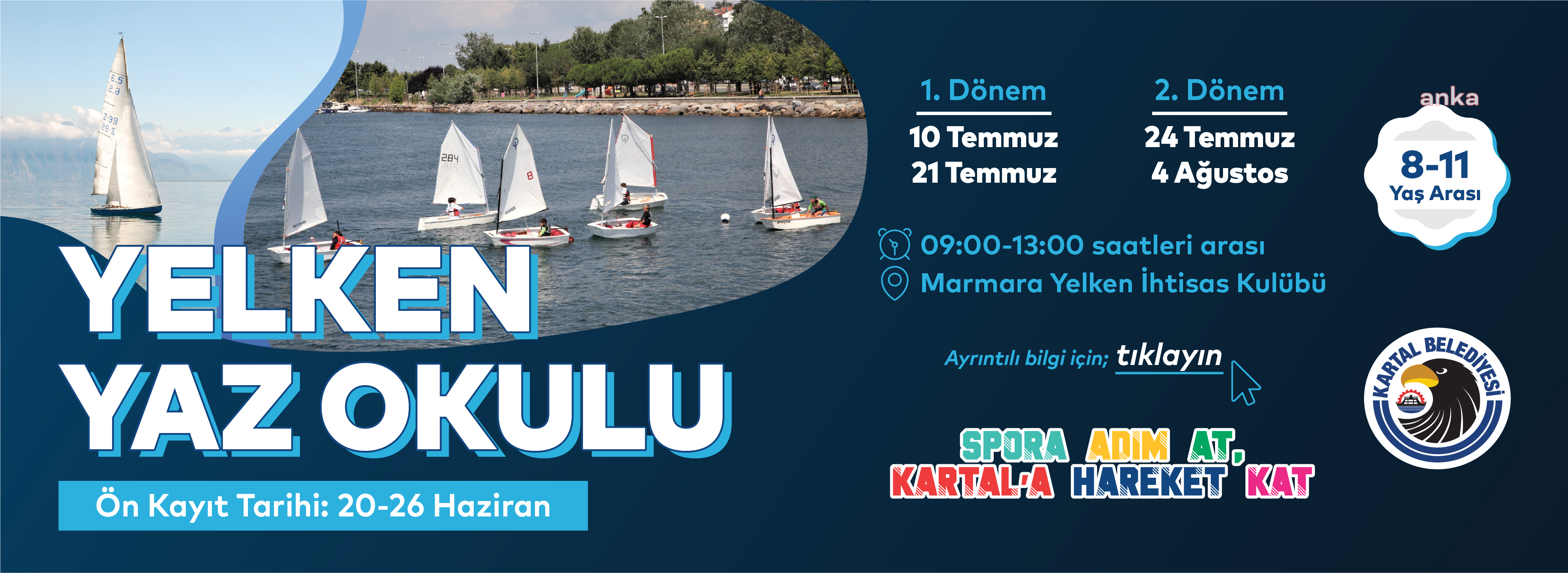 KARTAL BELEDİYESİ'NİN YELKEN YAZ OKULU'NA KAYITLAR BAŞLADI