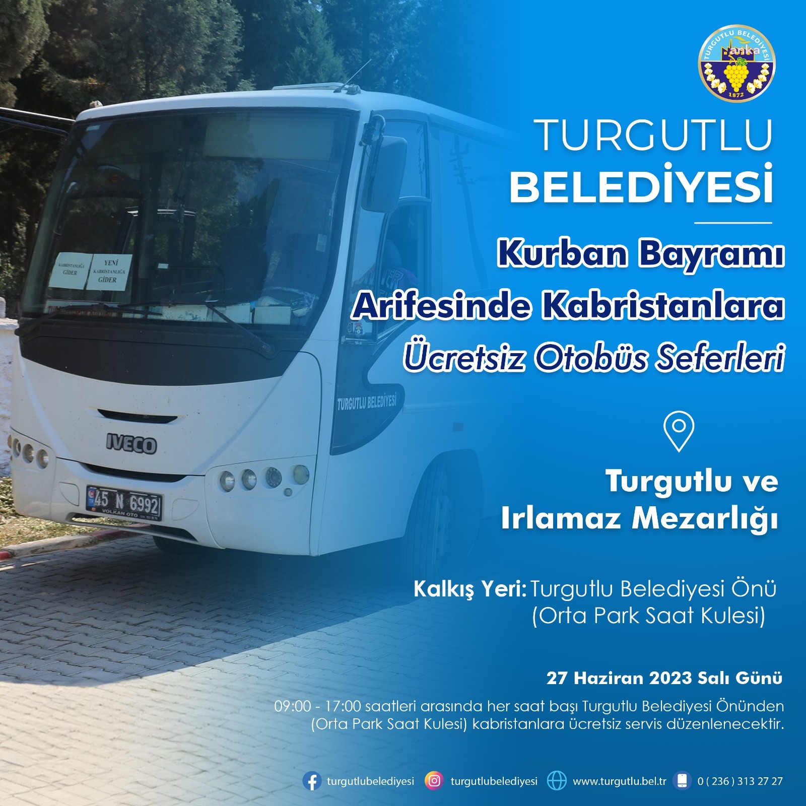 TURGUTLU BELEDİYESİ’NDEN KURBAN BAYRAMI’NDA MEZARLIKLARA ÜCRETSİZ ULAŞIM