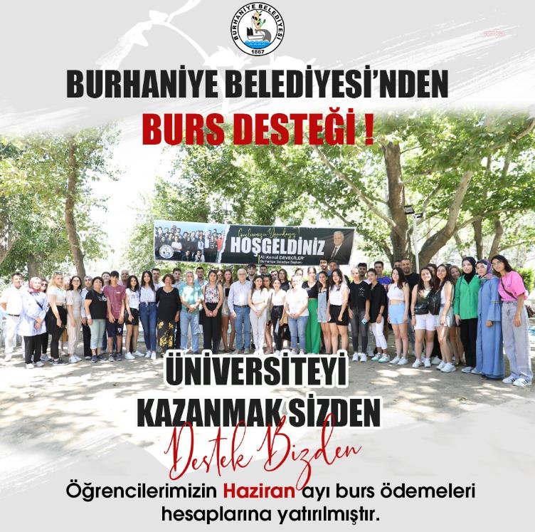BURHANİYE BELEDİYESİ, ÜNİVERSİTE ÖĞRENCİLERİNİN HAZİRAN BURSLARINI YATIRDI