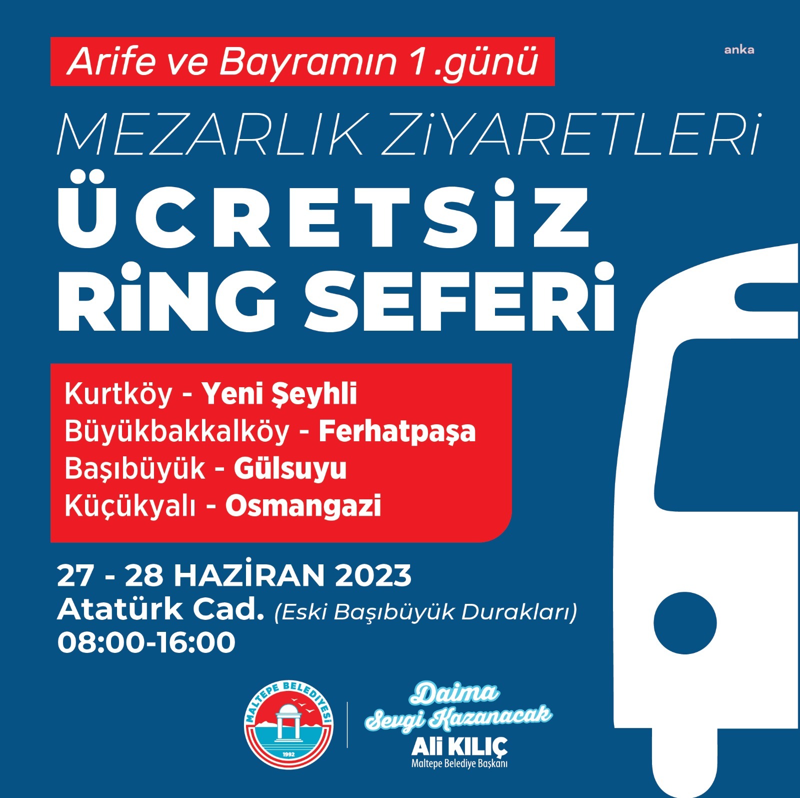 MALTEPE BELEDİYESİ’NDEN ARİFE GÜNÜ VE BAYRAMIN İLK GÜNÜNDE MEZARLIKLARA ÜCRETSİZ ULAŞIM HİZMETİ