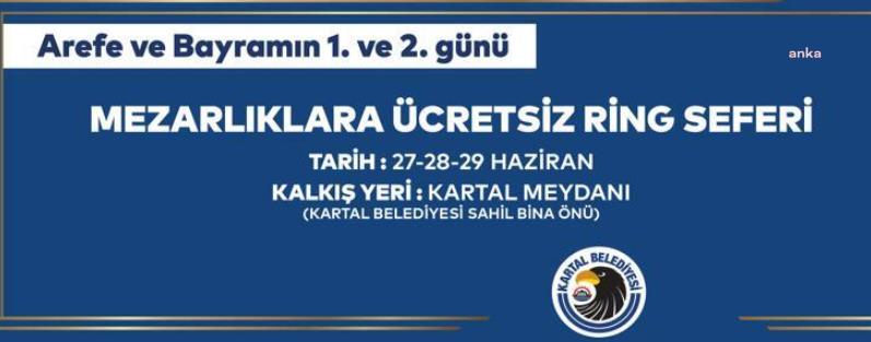 KARTAL BELEDİYESİ'NDEN MEZARLIKLARA ÜCRETSİZ ULAŞIM HİZMETİ