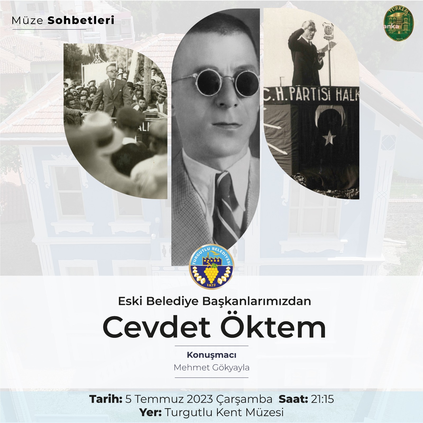TURGUTLU BELEDİYESİ’NİN MÜZE SOHBETLERİ’NDE CEVDET ÖKTEM ANILACAK