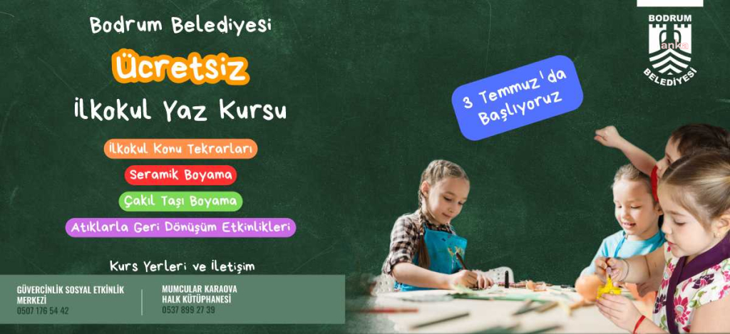 BODRUM BELEDİYESİ, YAZ TATİLİNDE ÇOCUKLARA YÖNELİK ÜCRETSİZ KURSLAR DÜZENLİYOR