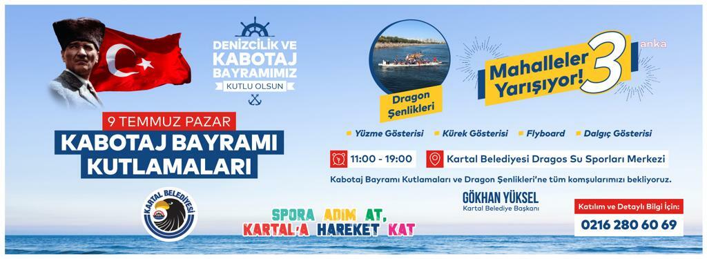 KABOTAJ BAYRAMI COŞKUSU, KARTAL DRAGOS SU SPORLARI MERKEZİ'NDE YAŞANACAK