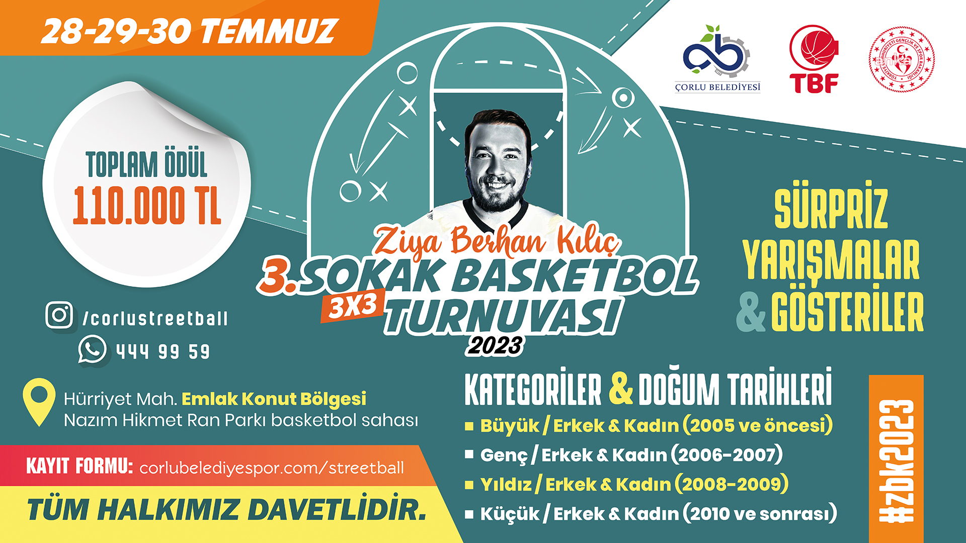 ÇORLU’DA ZİYA BERHAN KILIÇ SOKAK BASKETBOL TURNUVASI’NA KAYITLAR BAŞLADI
