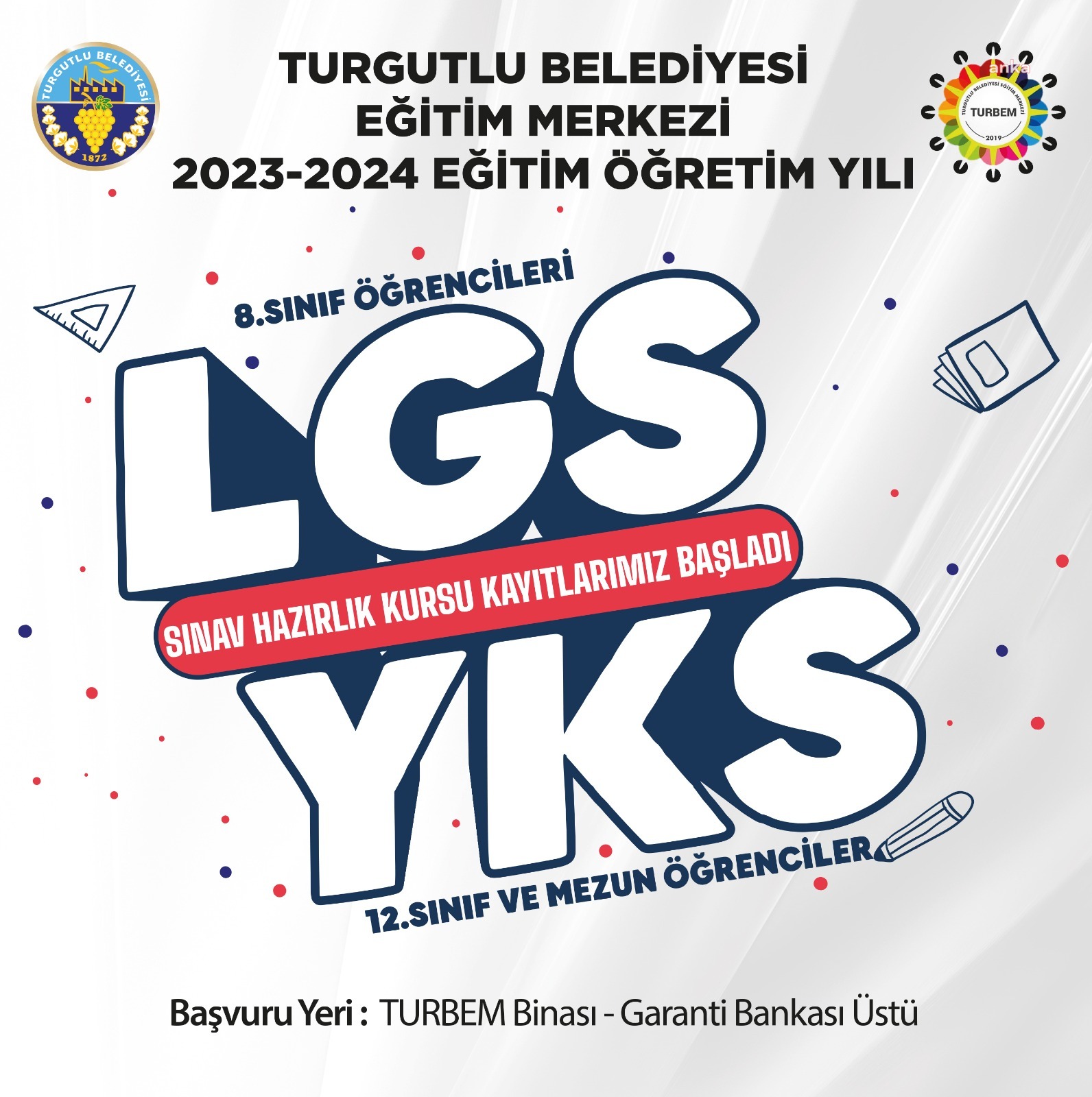 TURGUTLU BELEDİYESİ EĞİTİM MERKEZİ’NİN SINAV HAZIRLIK KURSLARINA KAYITLAR BAŞLADI