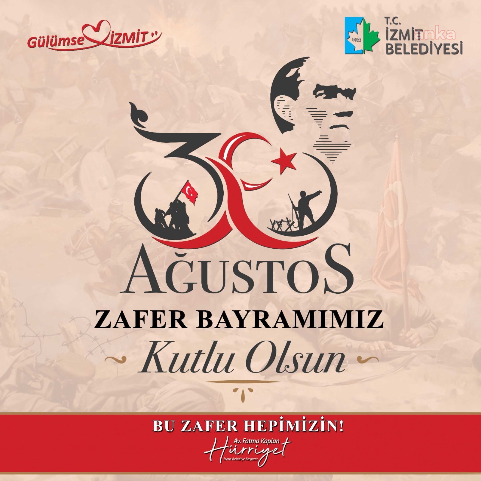 İZMİT, 30 AĞUSTOS ZAFER BAYRAMI'NI DOLU DOLU YAŞAYACAK