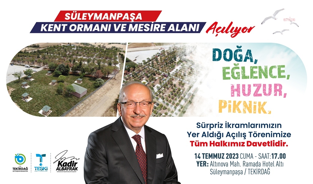 TEKİRDAĞ BÜYÜKŞEHİR’İN SÜLEYMANPAŞA KENT ORMANI VE MESİRE ALANI AÇILIYOR
