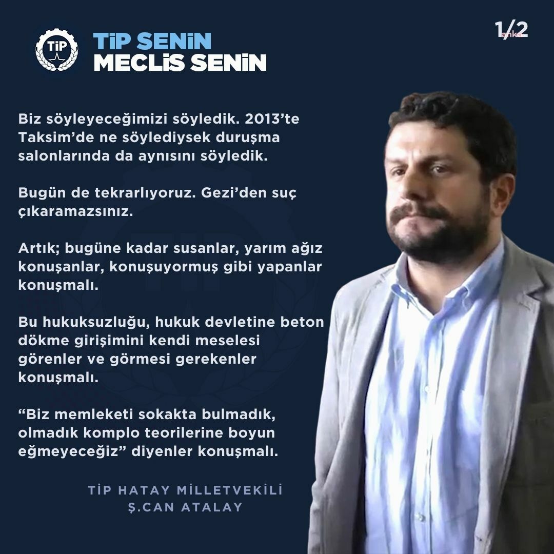 CAN ATALAY: GEZİ’DEN SUÇ ÇIKARAMAZSINIZ. BUGÜNE KADAR SUSANLAR, YARIM AĞIZ KONUŞANLAR, KONUŞUYORMUŞ GİBİ YAPANLAR KONUŞMALI. ‘BİZ MEMLEKETİ SOKAKTA BULMADIK, OLMADIK KOMPLO TEORİLERİNE BOYUN EĞMEYECEĞİZ’ DİYENLER KONUŞMALI